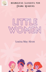 Title: Little Women, Author: Louisa May Alcott