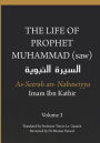 The Life of the Prophet Muhammad (saw) - Volume 3 - As Seerah An Nabawiyya - السيرة النبوية