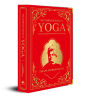The Complete Book of Yoga: KARMA YOGA, BHAKTI YOGA, RAJA YOGA, JNANA YOGA (Deluxe Silk Hardbound)