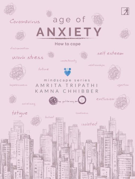 Age of Anxiety: How to Cope: How to Cope