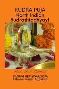 Title: Rudra Puja North Indian Rudrashtadhyayi, Author: Ashwini Kumar Aggarwal