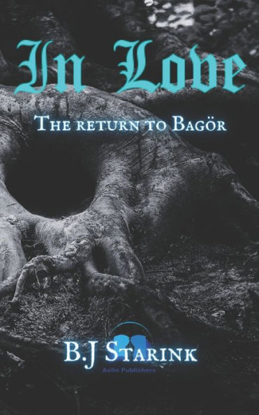 In Love II: The Return to Bagor