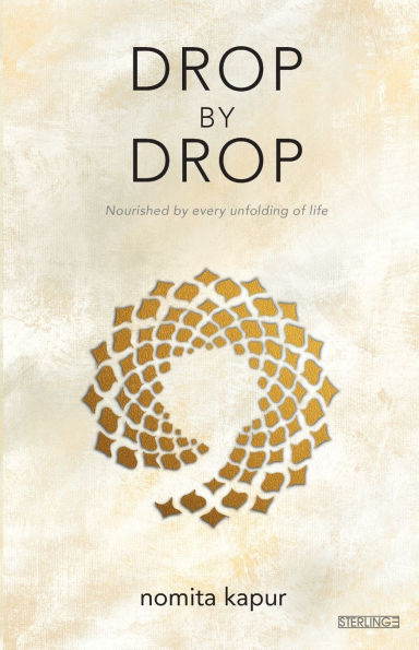 Drop by Drop: Nourished by every unfolding of Life
