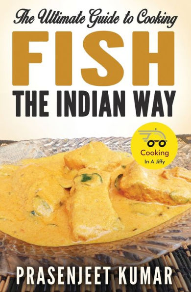 the Ultimate Guide to Cooking Fish Indian Way