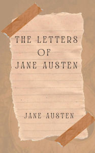 Title: The Letters of Jane Austen, Author: Jane Austen