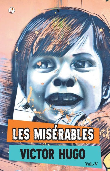 Les Miserables Vol V