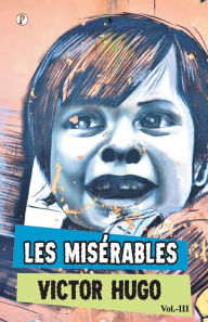 Title: Les Miserables Vol III, Author: Victor Hugo