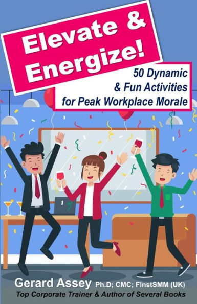 Elevate & Energize: 50 Dynamic & Fun Activities for Peak Workplace Morale: #Workplace Morale Boosting #Employee Engagement Activities #Team Building Strategies #Dynamic Office Culture #Fun Workplace