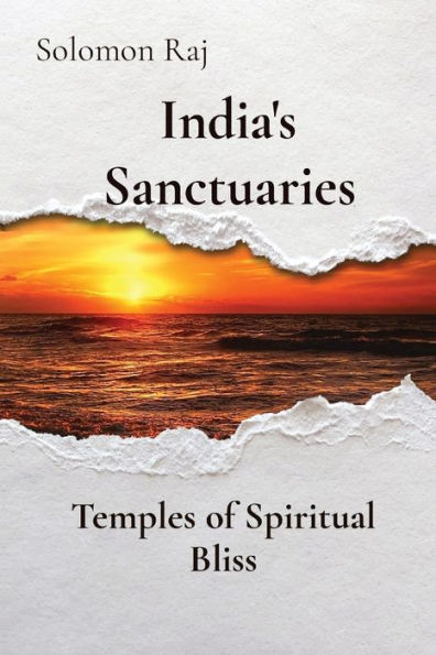 India's Sanctuaries: Temples of Spiritual Bliss