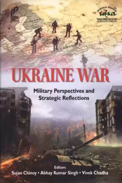 Ukraine War: Military Perspectives and Strategic Reflections