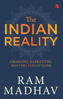 The Indian Reality: Changing Narratives, Shifting Perceptions