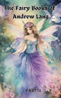 The Fairy Books of Andrew Lang (Fairy Series Part-1) (Blue, Red, Yellow, Violet)