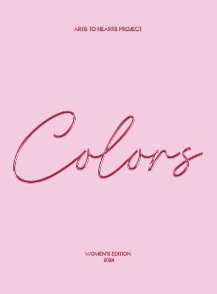 Colors: A Selection of Curated Colorful Artworks by Emerging Women Artists