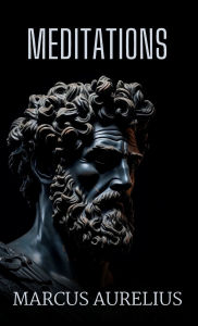 Title: Meditations, Author: Marcus Aurelius