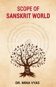 Title: Scope of Sanskrit World, Author: Minya Vyas