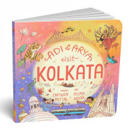 Title: Adi and Arya Visit Kolkata, Author: Chitwan Mittal MA
