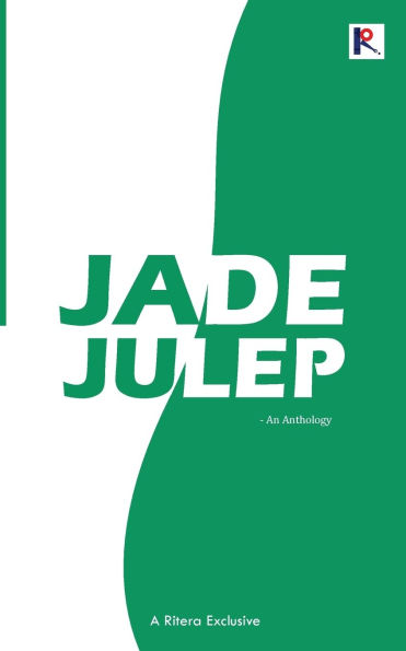 Jade Julep: An Anthology