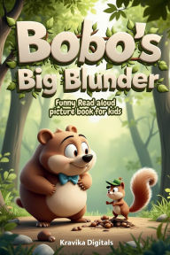 Title: Bobo's Big Blunder: Funny read aloud picture book for kids Story Inspired fun activities - match the riddles, jokes, coloring fun, 