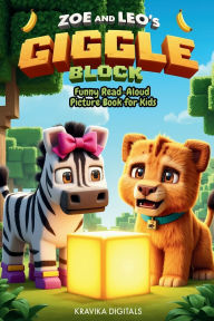 Title: Zoe and Leo's Giggle Block: Giftable Book with story and fun games - Silly Jokes, Tongue twisters & more, Author: Kravika Digitals