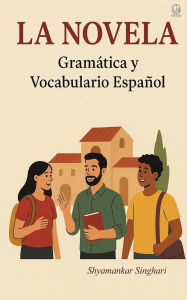 Title: La Novela, Author: Shyamankar Singhari