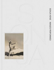 Full book download free Sonja Henie: Images Performed ePub FB2 in English
