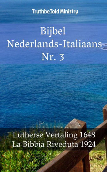 Bijbel Nederlands-Italiaans Nr. 3: Lutherse Vertaling 1648 - La Bibbia Riveduta 1924