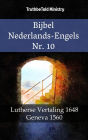 Bijbel Nederlands-Engels Nr. 10: Lutherse Vertaling 1648 - Geneva 1560