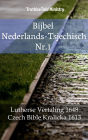 Bijbel Nederlands-Tsjechisch Nr.1: Lutherse Vertaling 1648 - Czech Bible Kralicka 1613