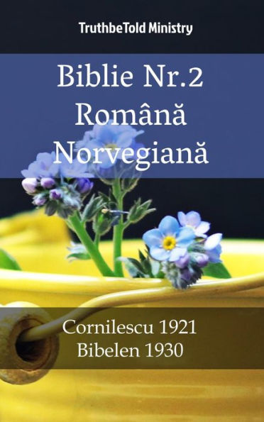 Biblie Nr.2 Româna Norvegiana: Cornilescu 1921 - Bibelen 1930