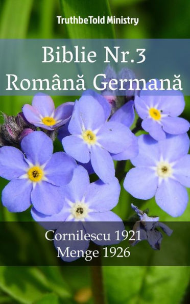 Biblie Nr.3 Româna Germana: Cornilescu 1921 - Menge 1926