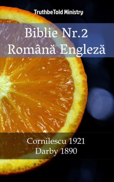 Biblie Nr.2 Româna Engleza: Cornilescu 1921 - Darby 1890