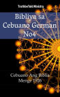 Bibliya sa Cebuano German No4: Cebuano Ang Biblia - Menge 1926