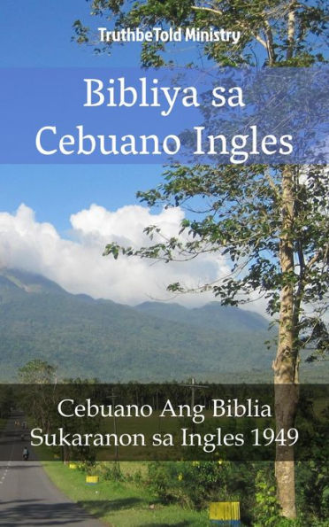 Bibliya sa Cebuano Ingles: Cebuano Ang Biblia - Sukaranon sa Ingles 1949