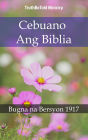 Cebuano Ang Biblia: Bugna na Bersyon 1917