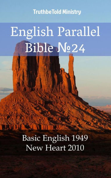 English Parallel Bible No24: Basic English 1949 - New Heart 2010