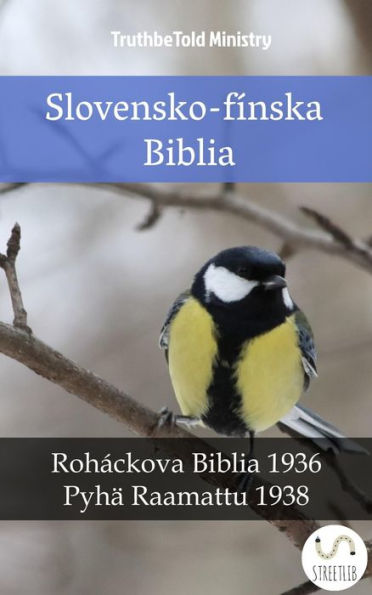 Slovensko-fínska Biblia: Roháckova Biblia 1936 - Pyhä Raamattu 1938