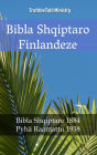 Bibla Shqiptaro Finlandeze: Bibla Shqiptare 1884 - Pyhä Raamattu 1938