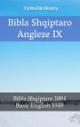 Bibla Shqiptaro Angleze IX: Bibla Shqiptare 1884 - Anglishte Bazë 1949