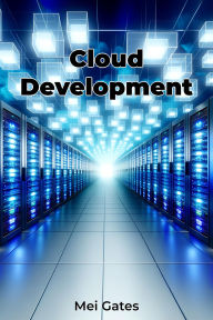 Title: Cloud Development, Author: Mei Gates