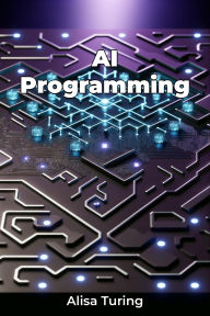 Title: AI Programming, Author: Alisa Turing