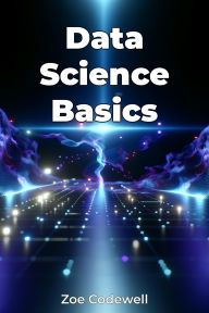 Title: Data Science Basics, Author: Zoe Codewell