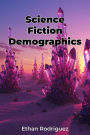 Science Fiction Demographics