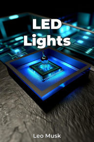 Title: LED Lights, Author: Leo Musk