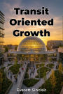 Transit Oriented Growth
