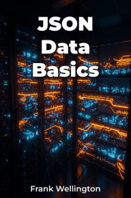 Title: JSON Data Basics, Author: Frank Wellington