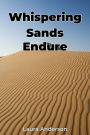 Whispering Sands Endure