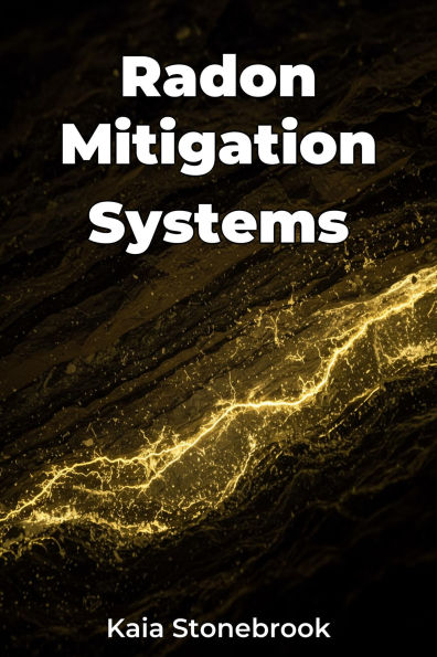 Radon Mitigation Systems