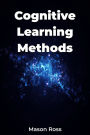 Cognitive Learning Methods