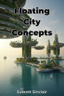 Floating City Concepts