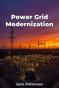 Title: Power Grid Modernization, Author: Jack Patterson